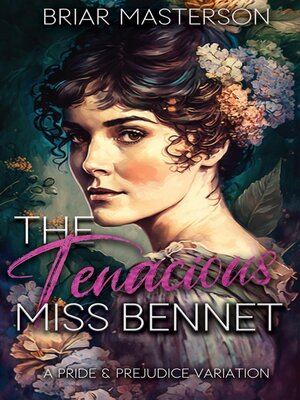 cover image of The Tenacious Miss Bennet